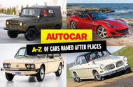 Amazon, Brasilia, Calais… The A-Z of cars named after places